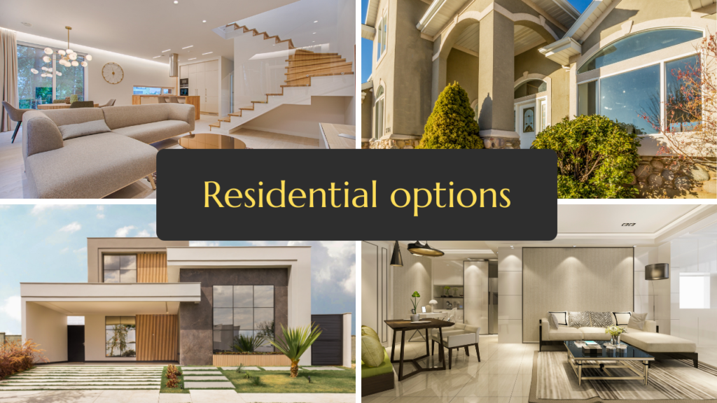 Residential options